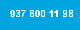 937 600 11 98